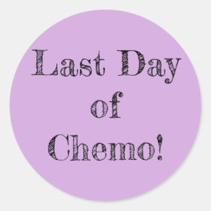 "Dernière journée de Chemo !" Autocollants