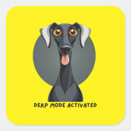 "Derp Mode Activated" Hund Quadratischer Aufkleber