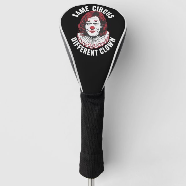 Derselbe Circus Different Clown Anti Kamala 2024 Golf Headcover (Vorderseite)
