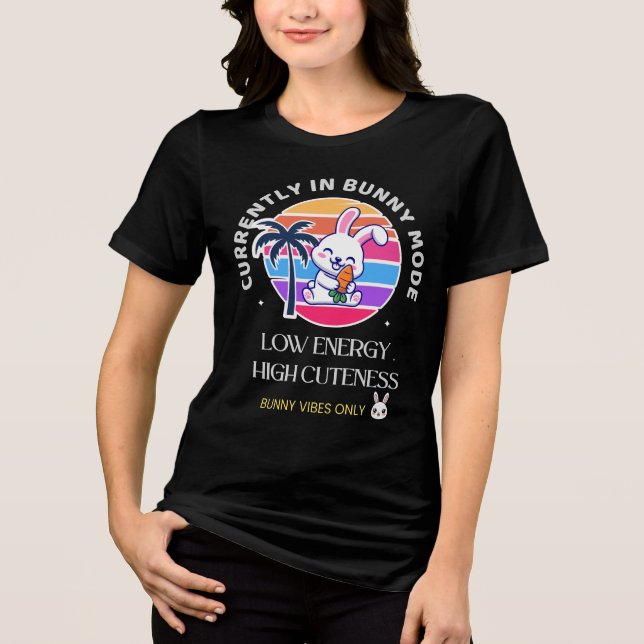 Derzeit im Bunny-Modus  Tri-Blend Shirt (Vorderseite)