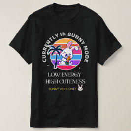 Derzeit im Hasen-Modus T-Shirt