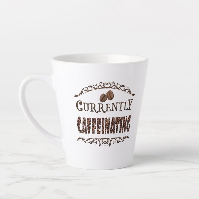 Derzeit koffeinierend - Latte Tasse (Links)