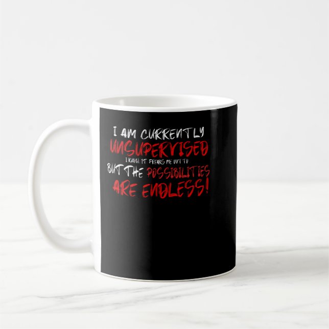Derzeit unbeaufsichtigt Novelty Graphic Sarcastic  Kaffeetasse (Links)