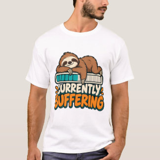 Derzeit wird der lustige schlafende Faultier gepuf T-Shirt