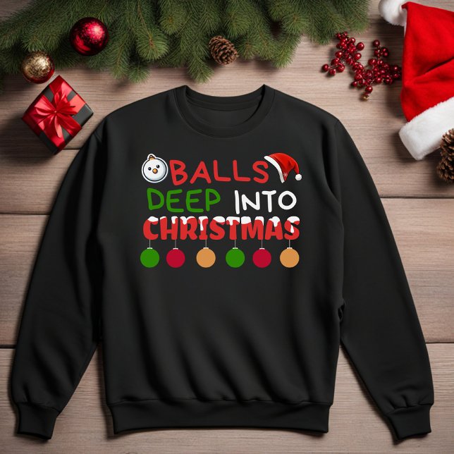 Des balles profondes dans le Sweatshirt de Noël (Hilarious Funny Christmas Sweatshirt )
