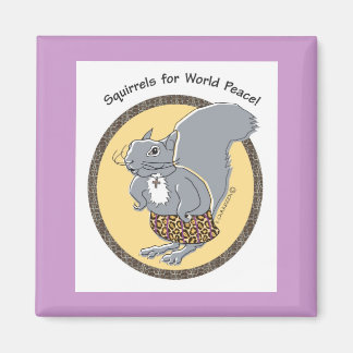 Des écureuils pour la paix mondiale ! Magnet