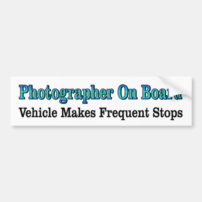 Des Fotografen an Bord Bauart häufige Halt Autoaufkleber (Vorne)
