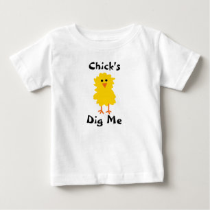 "Des Kükens graben mich" T - Shirt