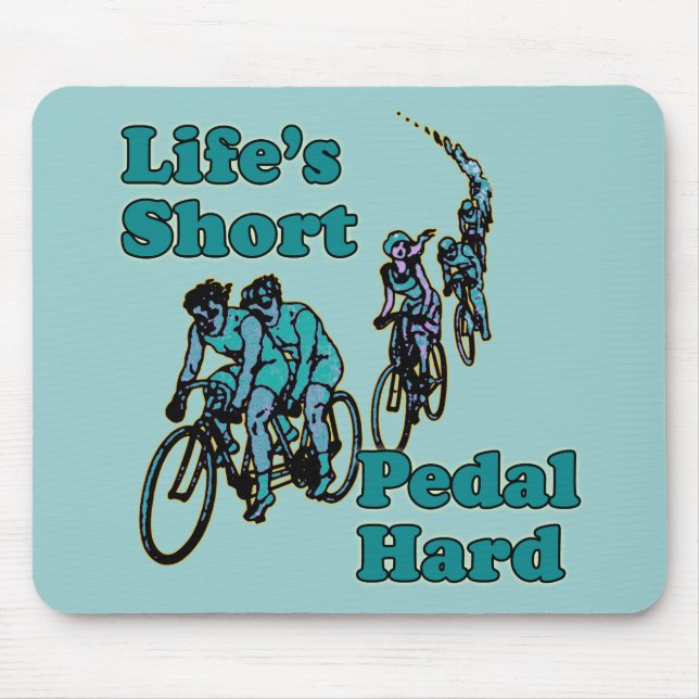 Des kurzen Lebens, eln stark radfahrender Entwurf Mousepad (Vorne)