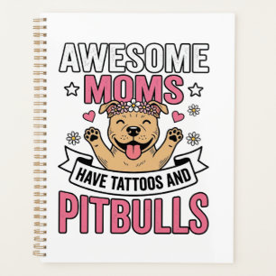 Des mamans géniales ont des tatouages et des Pitbu