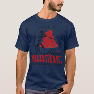 Des Moines Prohibionisten T-Shirt