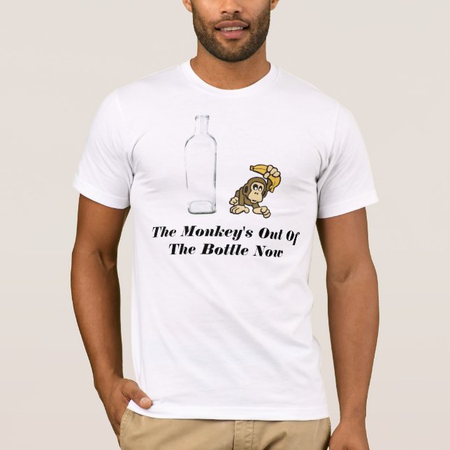 Des Mokeys aus der Flasche heraus jetzt T-Shirt (Vorderseite)