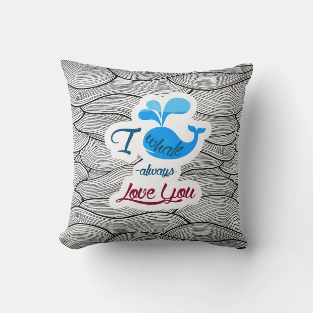 Des Wals I Liebe immer Sie Kissen (Vorderseite)