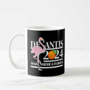 DeSantis 2024 Make America Florida Flamingo Electi Kaffeetasse