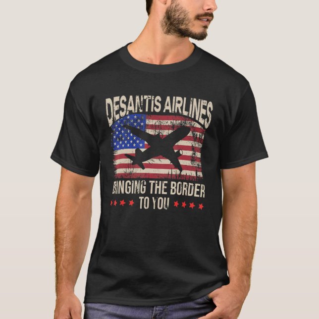 Desantis Airlines Bringing The Border To You Retro T-Shirt (Vorderseite)