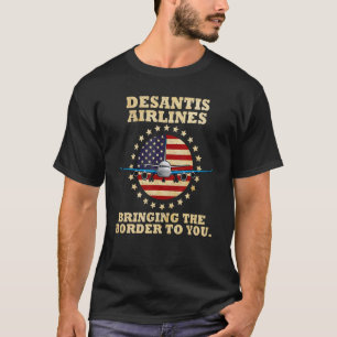 DeSantis Airlines Political Meme Ron DeSantis US F T-Shirt