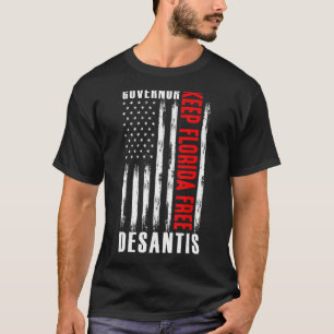 Desantis Governor Behielt Florida Free 2024 T-Shirt