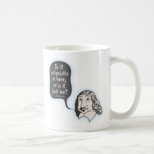 Descartes Solipsistic Kaffeetasse