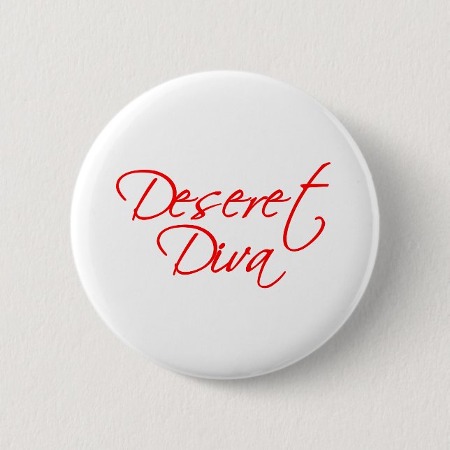 Deseret Diva Button (Vorderseite)