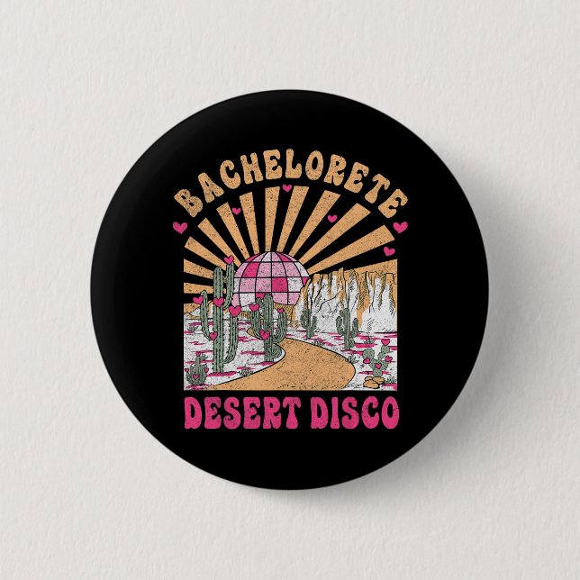 Desert Disco Bride Squad Brautparty Bachelorette Button (Vorderseite)