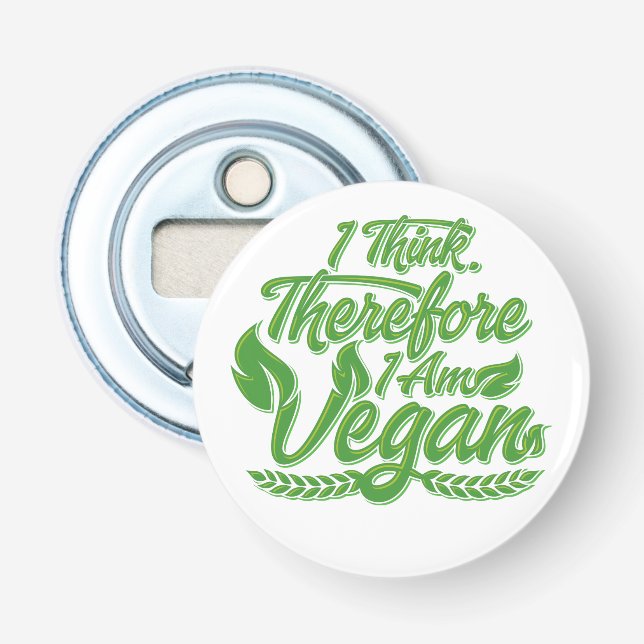 Deshalb bin ich Vegan Flaschenöffner (Vorderseite)