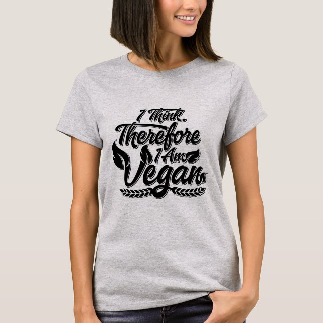 Deshalb bin ich Vegan T-Shirt (Vorderseite)