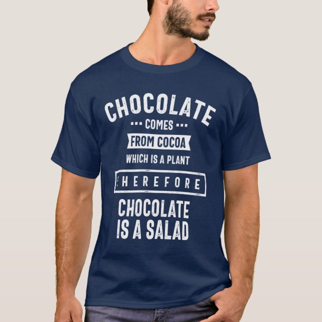 Deshalb Schokolade Salat Sweet Tooth - Funny T-Shirt (Vorderseite)