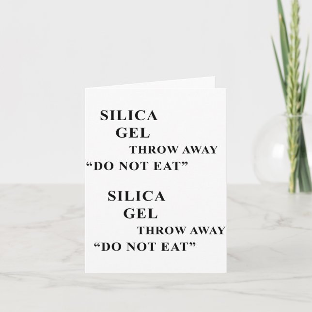 Desiccant Silica Gel Throw Away Do Not Eat Funny I Karte (Vorderseite)