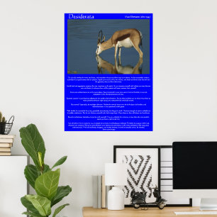 Desiderata Antelope Drinks Posters Poster
