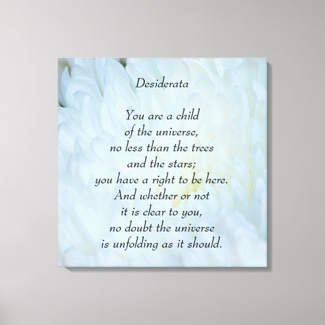 Desiderata Child of Universe Leinwanddruck (Vorderseite)