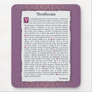 Desiderata - Choses désirées - poème Mousepad