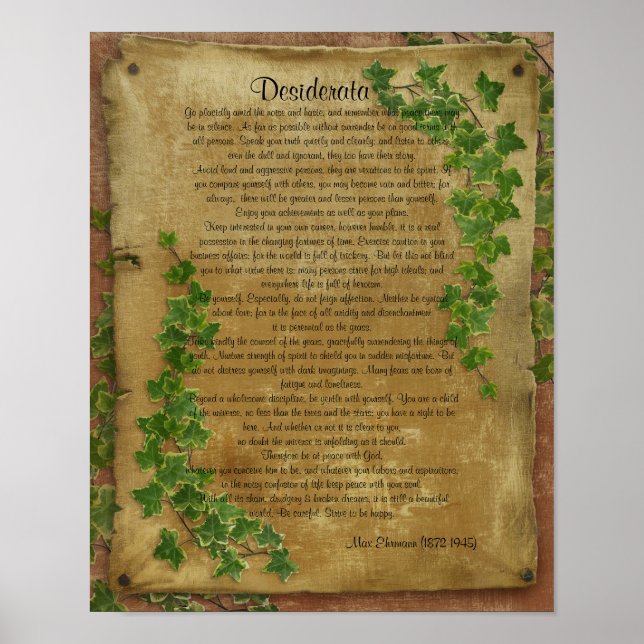 Desiderata "erwünschte Dinge", Ivy auf Pergament Poster (Vorne)