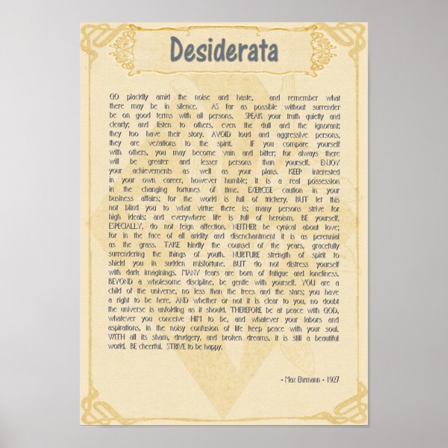 Desiderata Gedicht von Max Ehrmann Poster (Vorne)