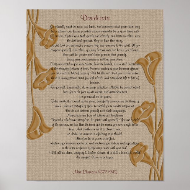 Desiderata mit Calla-Lilien Poster (Vorne)