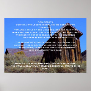 DESIDERATA Mountain Out House Posters Poster