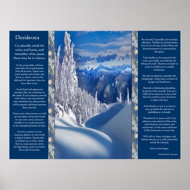 Desiderata Snow Top Mountains Plers Poster (Vorne)