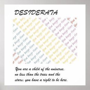 DESIDERATA Votre affiche Image