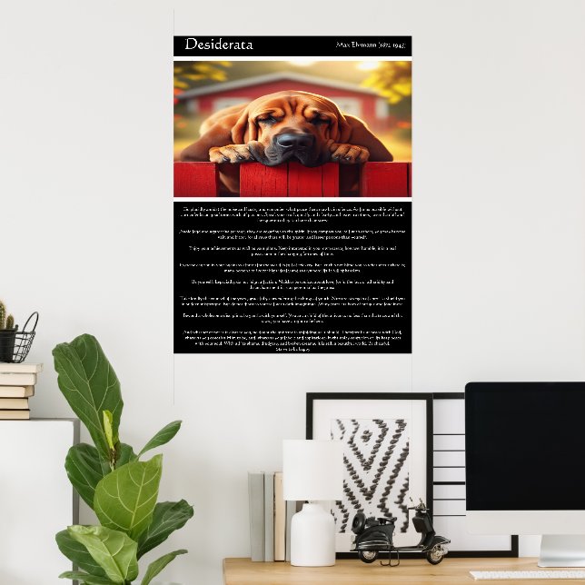 Desiderata: Wo Frieden lebt Poster (Heimbüro)