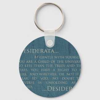 Desiderata zur Leinwand Schlüsselanhänger