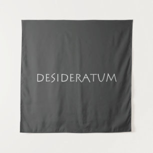 Desideratum Wandteppich