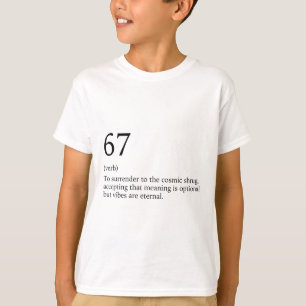 Design 67 Meme Sechs Sieben 6-7 Lustiger Internet- T-Shirt