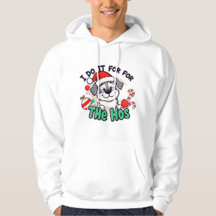 Design Crazy Dog Mens I Do It for Hos Santa C Hoodie