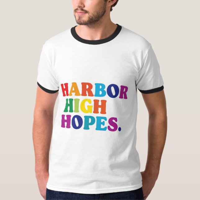 Design de t-shirt Harbour High Hopes. (Devant)