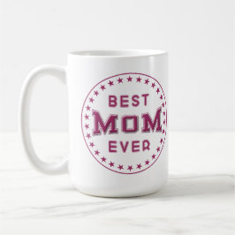 Design der besten MAMA für jedes Abzeichen Kaffeetasse