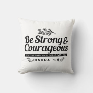 Design der Bibelverse JO 1:9 - stark und mutig sei Kissen