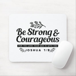 Design der Bibelverse JO 1:9 - stark und mutig sei Mousepad