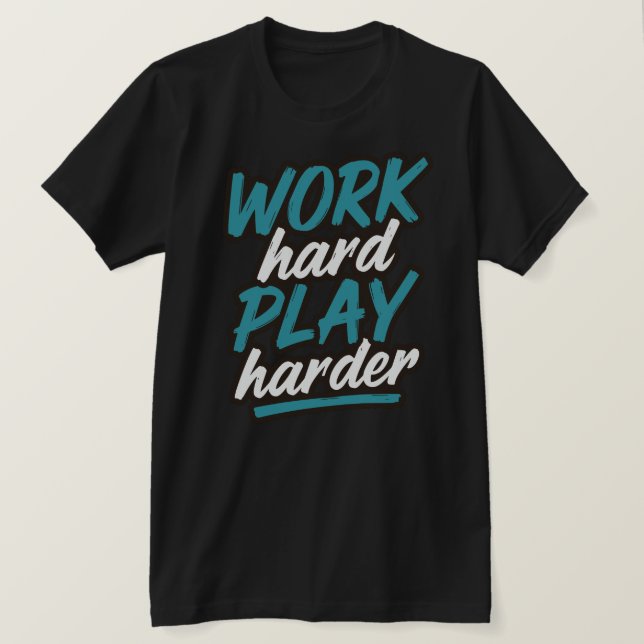 Design der harten Arbeit und Typografie T-Shirt (Design vorne)