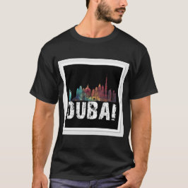 Design der T - Shirt mit "Dubai"