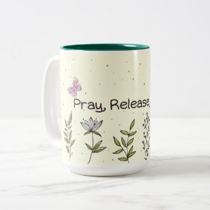 Design der Tasse "Beten, Release, Vertrauen"