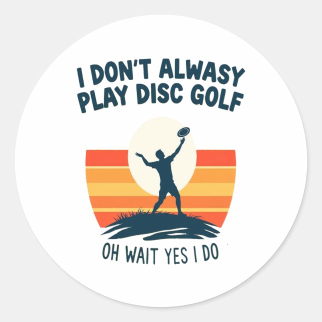 Design des Disk Golf Lover T - Shirt Runder Aufkleber (Vorderseite)